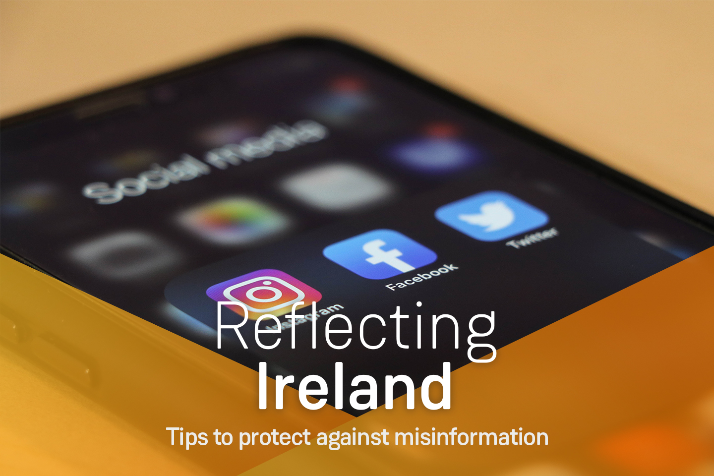 Reflecting Ireland: Tips to protect against misinformation